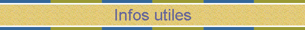 Infos utiles